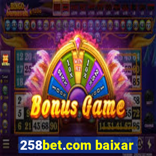 258bet.com baixar